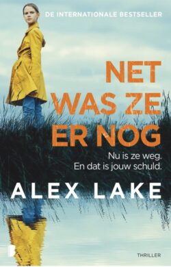 net was ze er nog - Alex Lake
